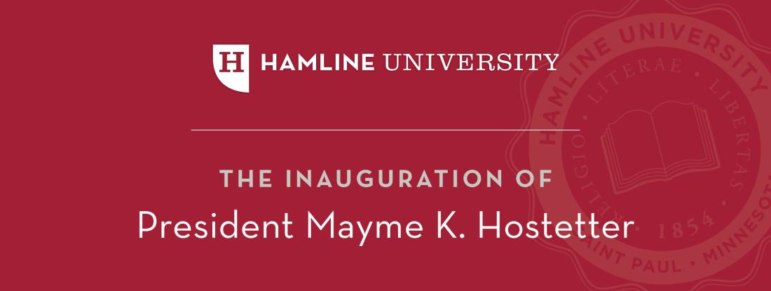 The Inauguration of President Mayme K. Hostetter at Hamline University