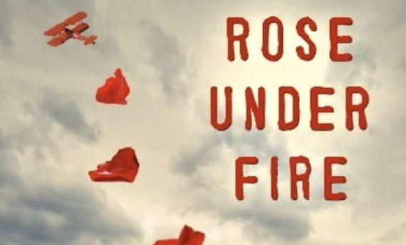 Rose Under Fire, by Elizabeth Wein, adjunct professor in the MFA in Writing for Children program
